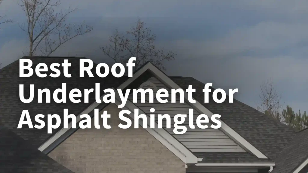 Best Roof Underlayment for Asphalt Shingles Image