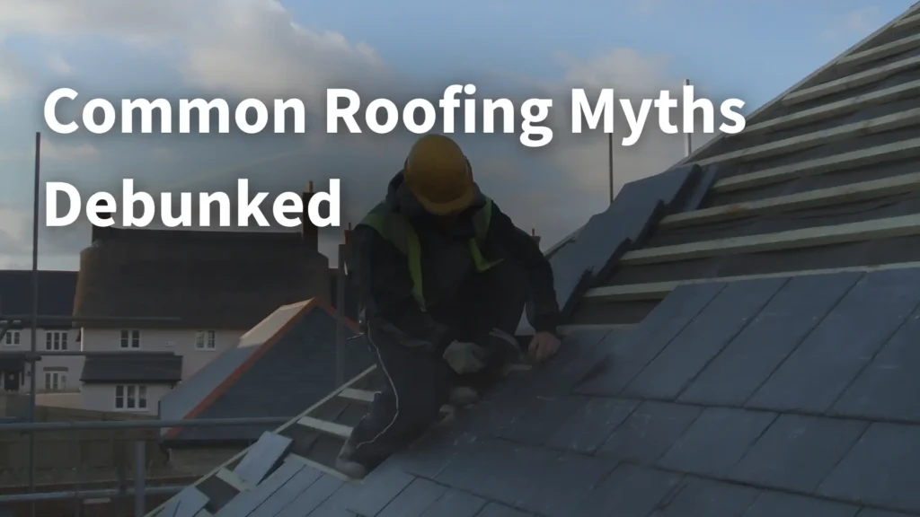 Common Roofing Myths Debunked Image